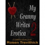 Announcing the Sequel to My Granny Writes...