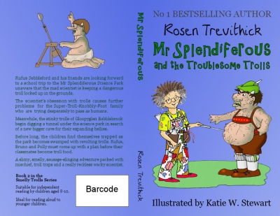 Mr Splendiferous and the Troublesome Trolls - Front and Back Covers